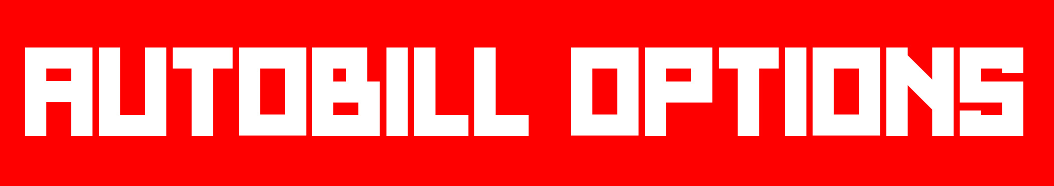 Autobill options