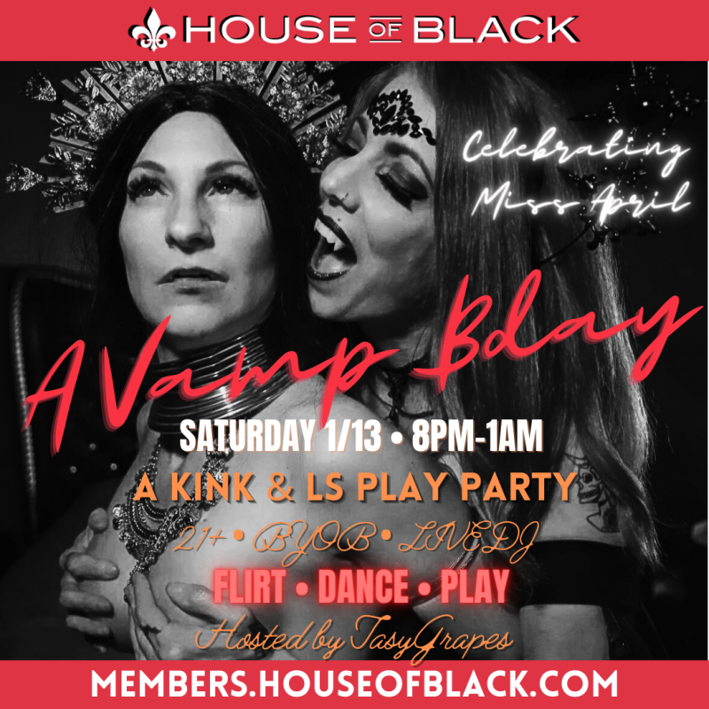House of Black Event A Vampy Birthday A Celebration for Miss