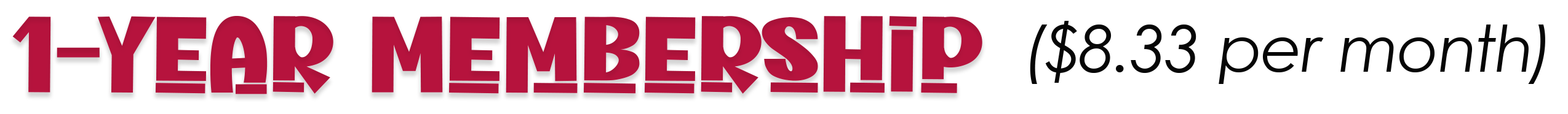 1 Year Membership $8.33/month