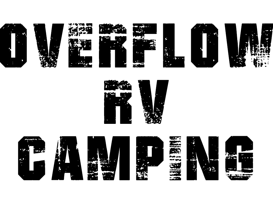 Overflow RV