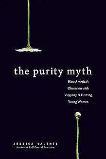 The Purity Myth book cover
