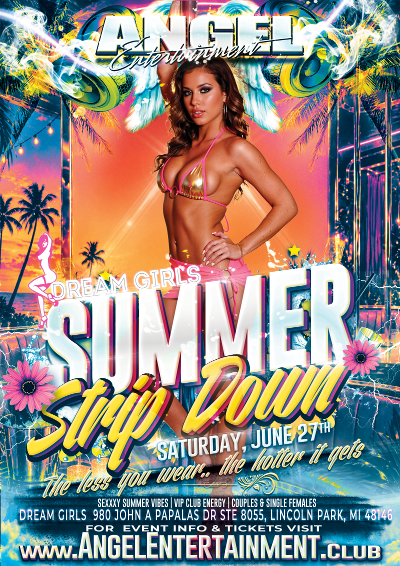 2026-06-27 - Summer Strip Down @ Dream Girls - Lincoln Park - Flyer.png