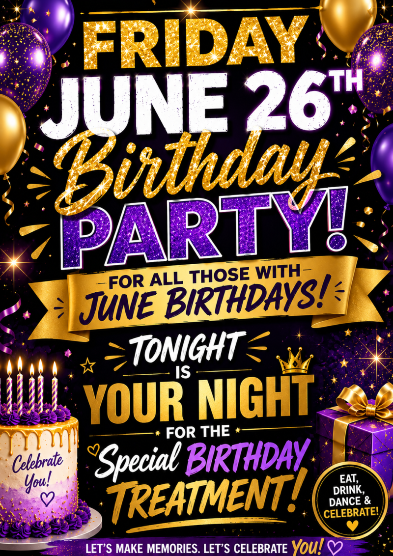 FRIDAY JUNE 26TH BIRTHDAY PRTY.png