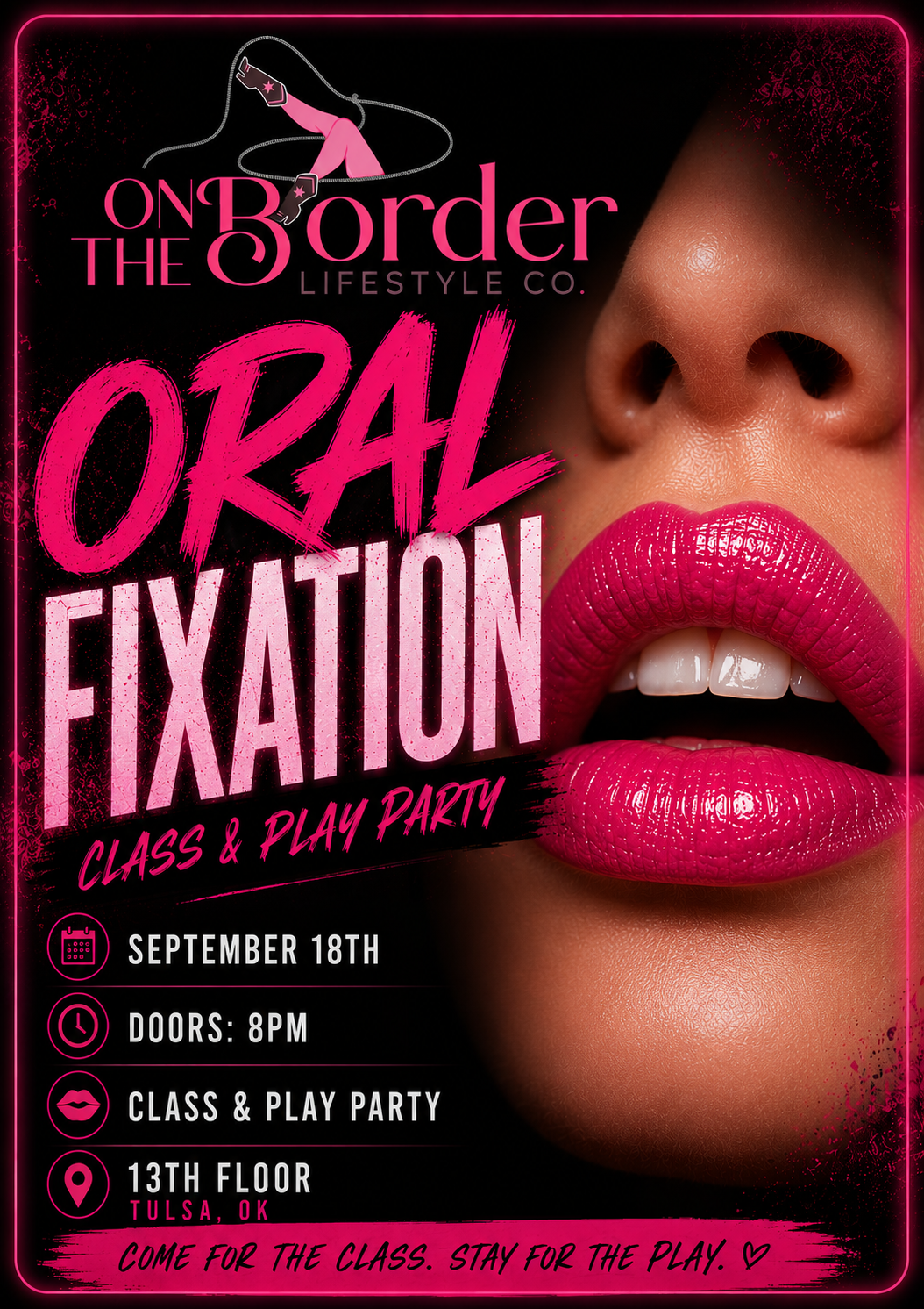 Oral Fixation - OTB Class and Play Party - September 18th at 13th Floor in Tulsa, Oklahoma